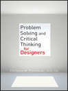 Problem Solving and Critical Thinking for Designers (eBook)